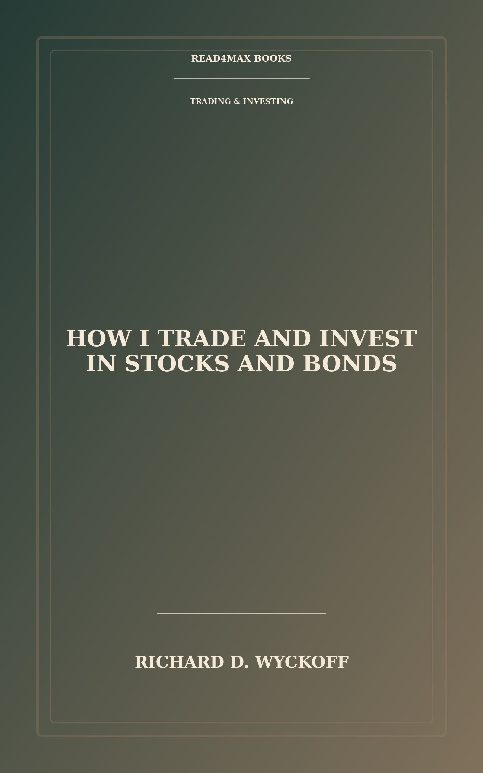 Cover of How I Trade and Invest in Stocks and Bonds